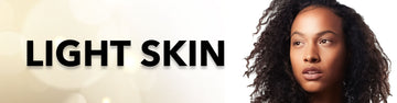 Light Skin
